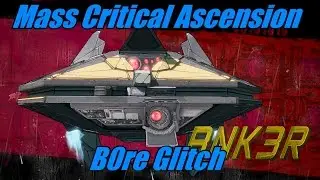 Mass Critical Ascension Bore glitch with Bunker