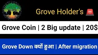 Grove Coin Price 20$ | Grove Coin 2 Big update | Grove Coin Latest News | Grove Coin Tier-1 Exchage