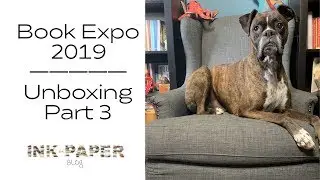 Unboxing Part 3 : Book Expo America 2019