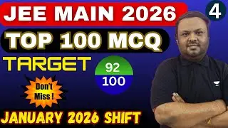 JEE Main 2026 Physics | Top 100 Most Important MCQs | Guaranteed Common 🔥 | Don't Miss It | Part-4