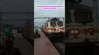 14006 Lichchavi Express Announcement at Varanasi Junction!!#shorts #railway
