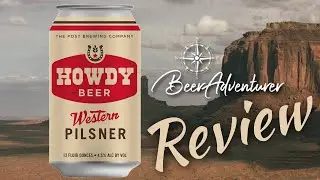 Howdy Beer | The Post Brewing Co | Beer Review