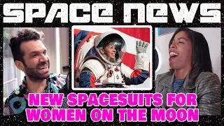 SPACE NEWS: New Spacesuits for Women on the Moon