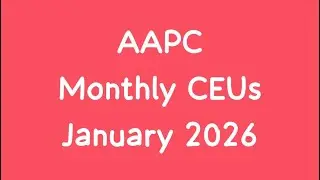 Ответы на вопрос о ежемесячных баллах непрерывного образования (CEU) AAPC за январь 2026 года