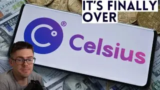Celsius Network Is Paying Creditors Right Now - It&rsquo;s Over