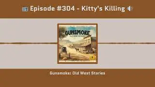 Gunsmoke #304 | 