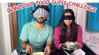 Blindfold Food Guess Challenge || Food Challenge 