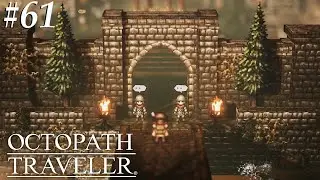 Octopath Traveler [61] Filling out the map