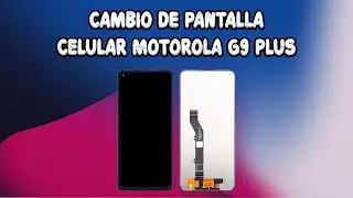 Como Cambiar Pantalla Motorola G9 Plus
