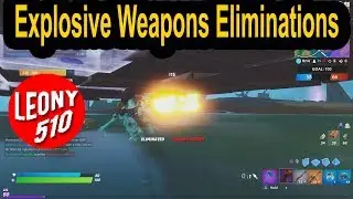 Explosive Weapons Eliminations (Dockyard Deal Challenges) Fortnite Chapter 2: Season 1