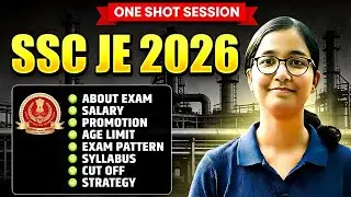 SSC JE 2026 One Shot Guide | Exam Date, Syllabus, Salary, Cut Off & Complete Preparation Strategy!