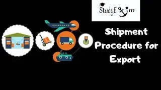 Shipment procedure for Export By Prashant Brahmane