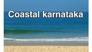 Mangalore udupi tour || arabian sea || coastal karnataka tour