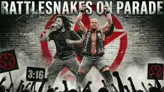 Rattlesnakes On Parade (Stone Cold Steve Austin Theme X Rage Against The Machine Mashup)