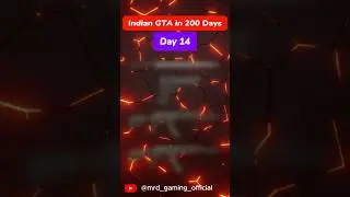 Day 14 | I am making Indian GTA in 200 Days | Made in India GTA Challenge   #GTA6  #day14