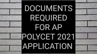 DOCUMENTS REQUIRED FOR POLYCET 2021 APPLICATION ||#APPOLYCET #APPOLYCET APPLICATION #APPOLYCETDATE