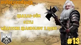 MAMY PIERŚCIEŃ! | Divide&Conquer EUR | Krasnoludy z Khazad-d&ucirc;m
