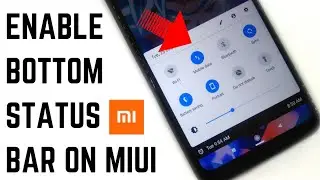 Enable Bottom Status Bar On Miui 10 | Miui 10 New Feature