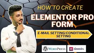 💡Elementor form email setting | Form Validation |Form Conditional Field | Elementor pro Form Design🔥