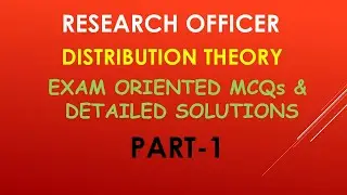 DISTRIBUTION THEORY-BASIC MCQs & SOLUTIONS | RESEARCH OFFICER | STATISTICS | PYQs