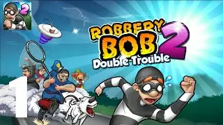 robbery bob 2 - gameplay video in Hindi - gameplay in mobile | part 1 |