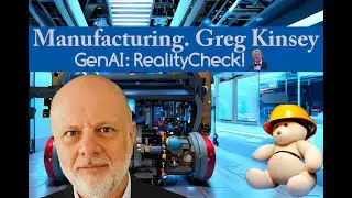 GenAI in Manufacturing: Use case discussion with Greg Kinsey