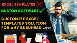 Customize Software for Your Excel Templates | Custom design Business required Software | Rappid