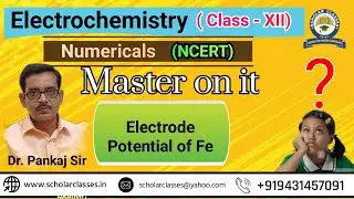 Electrode Potential of Fe ll Electrochemistry ll Dr.Pankaj Sir