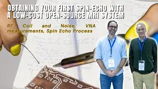 RF Coil and Noise, VNA | Workshop Obtaining your first spin-echo with a low-cost open-source MRI