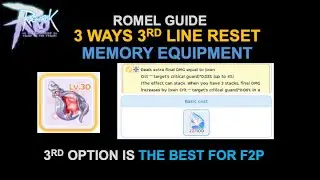 3 WAYS TO CHOOSE 3RD LINE MEMORY EQUIPMENT ! THE 3RD OPTION IS THE BEST FOR F2P