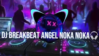DJ BREAKBEAT CONCRETE ANGEL NOKA AXL 🎧
