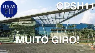 #CPSH11 - MUITO GIRO!