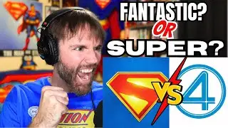 Superman vs Fantastic Four: Who Did BETTER? | Superman Fan Reacts!