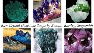 Soapsmith's Raw Crystal Soaps