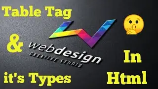 Table tag and it's types in html|Use of table tag and its types in html|Table tag in html|Web Guruji