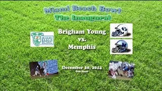 2014 Miami Beach Bowl (BYU v Memphis) One Hour