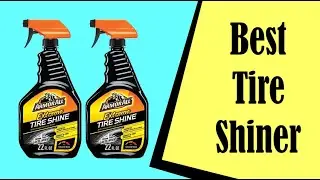 Best Tire Shiner