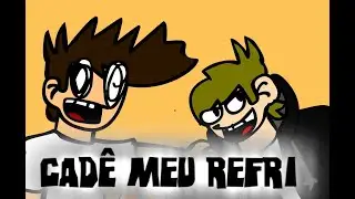 Cad&ecirc; meu refri