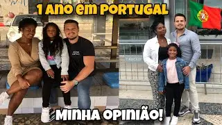 1 ANO EM PORTUGAL | NOSSA OPINIÃO | OQUE ACHAMOS?
