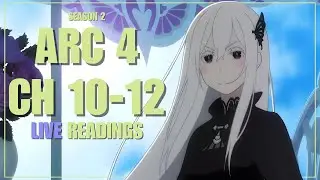 Re:Zero Arc 4 - Chapter 10-12 (Season 2) | Studio Reverie