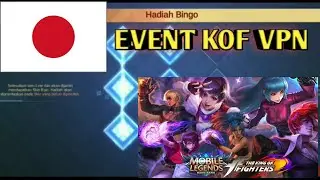 EVENT KOF RAHASIA DI VPN NEGARA JAPAN - Mobile legend