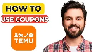 How to Use Coupons on Temu &ndash; Save More in 2025! 🛒✨