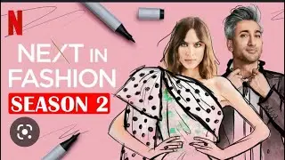 Next In Fashion Season 2 Trailer officiel (2023)