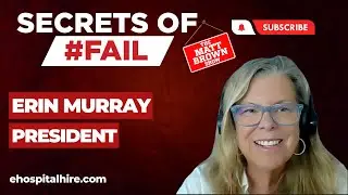 MBS709-  Secrets of #Fail: Beyond Metrics: The Importance of Quality in Hospital Recruitment