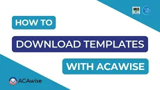 How To Download Form Templates With ACAWise.com