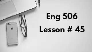 Eng 506 | Lesson # 45 | Future Directions: Research in World Englishes