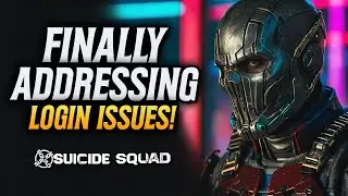 Suicide Squad Dev Speaks Out On The Connection And Login Issues!