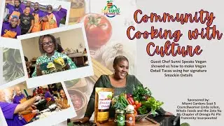 Vegan Oxtail Tacos with Chef Sunni | Community Cooking Class in Miami Gardens