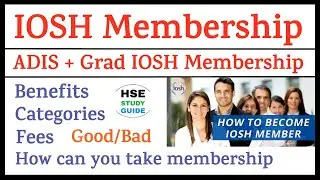 ADIS GradIOSH Membership || IOSH Membership || IOSH Membership Benefits/Categories/How To Apply/Get