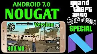 [NOUGAT] Download GTA SA Lite All Nougat Devices Android (400 MB) || in Hindi